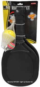 Recalled Misco Sports Light-Up Racket Sets, model MT2287 — The racket sets violate the mandatory standard for toys because…